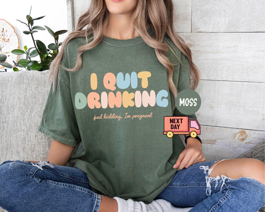 Funny Pregnancy Shirt Pregnant Shirt, Pregnancy Announcement Shirt, Funny gift for New Mom, I Quit Drinking Pregnancy Tee