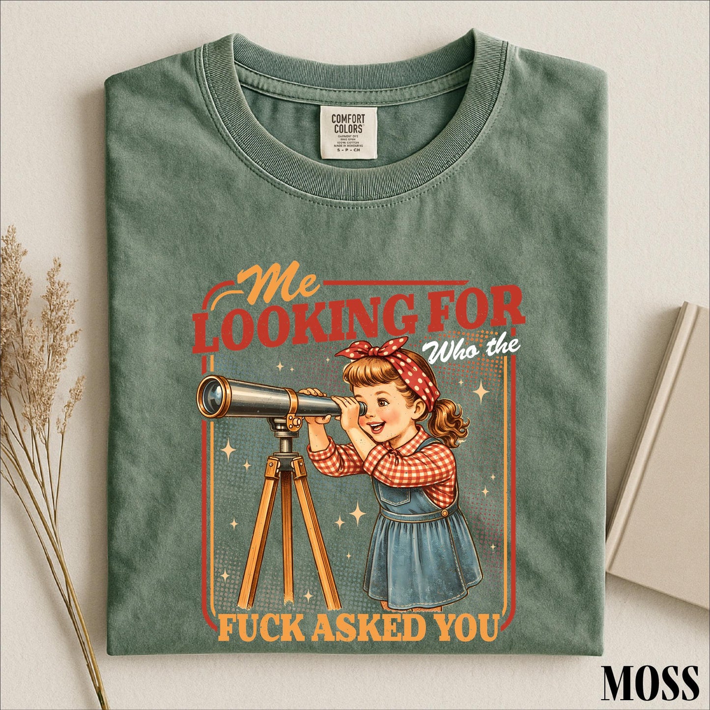 Me Looking For Who The Fuck Asked You Shirt, Sarcastic Saying Sweatshirt, Snarky Quotes Tee, Comfort Colors T-Shirt