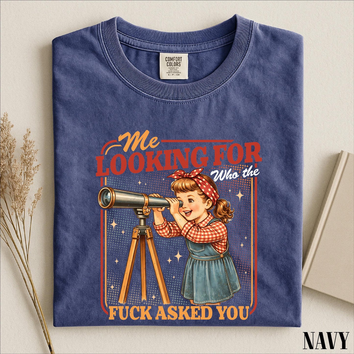 Me Looking For Who The Fuck Asked You Shirt, Sarcastic Saying Sweatshirt, Snarky Quotes Tee, Comfort Colors T-Shirt